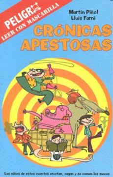 portada cronicas apestosas/ stinky chronicles (in Spanish)