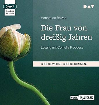 portada Die Frau von Dreißig Jahren: Lesung mit Cornelia Froboess (1 Mp3-Cd) (in German)