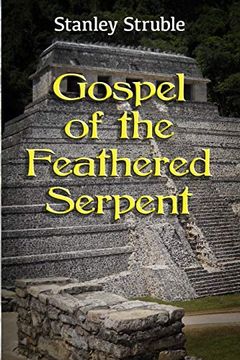 portada Gospel of the Feathered Serpent (Chiapas Series) (in English)