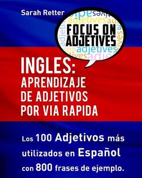 portada Ingles: Aprendizaje de Adjetivos por Via Rapida: Los 100 adjetivos más usados en inglés con 800 frases de ejemplo