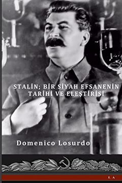 portada Stalin- bir Siyah Efsanenin Tarihi ve Eleştirisi (en Turkish)