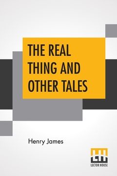 portada The Real Thing And Other Tales (en Inglés)