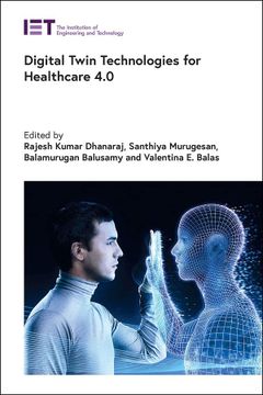 portada Digital Twin Technologies for Healthcare 4. 0 (Healthcare Technologies) (en Inglés)