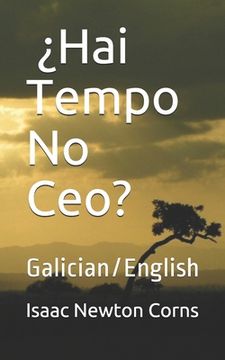 portada ¿Hai Tempo No Ceo?: Galician/English