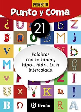 portada Punto y Coma Lengua 21 Palabras con h: Hiper-, Hipo-, Hidr-. La h Intercalada (in Spanish)