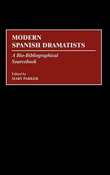 portada Modern Spanish Dramatists: A Bio-Bibliographical Sourc (en Inglés)