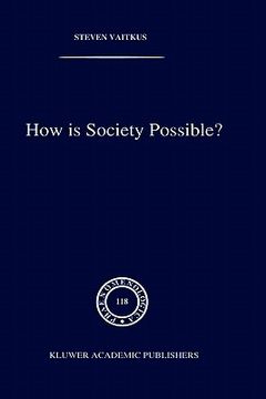 portada how is society possible?: intersubjectivity and the fiduciary attitude as problems of the social group in mead, gurwitsch, and schutz (in English)