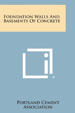 portada Foundation Walls And Basements Of Concrete (en Inglés)