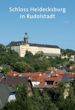 portada Rudolstadt-Schloss Heidecksburg (en Alemán)