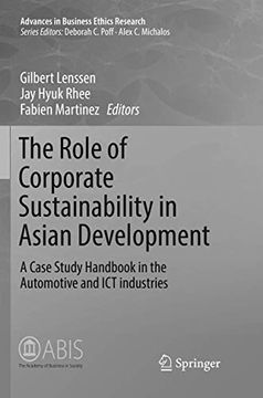 portada The Role of Corporate Sustainability in Asian Development: A Case Study Handbook in the Automotive and ICT Industries (in English)