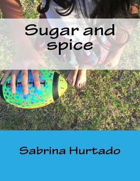 portada Sugar and spice: The girl that can play (in English)