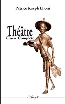 portada Théâtre Oeuvre complète (en Francés)
