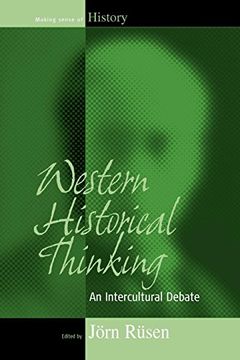 portada Western Historical Thinking: An Intercultural Debate (Making Sense of History) (in English)