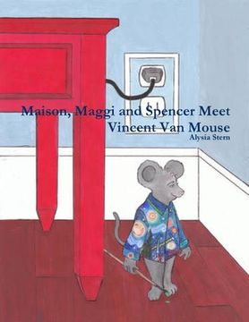 portada Maison, Maggi and Spencer Meet Vincent Van Mouse (in English)