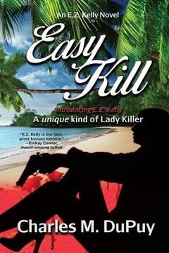 portada Easy Kill: An E.Z. Kelly Novel (en Inglés)