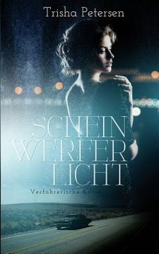 portada Scheinwerferlicht: Verführerische Küsse (en Alemán)