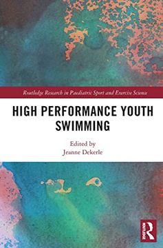 portada High Performance Youth Swimming (Routledge Research in Paediatric Sport and Exercise Science) (en Inglés)