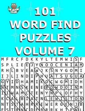 portada 101 Word Find Puzzles Vol. 7: Themed Word Searches, Puzzles to Sharpen Your Mind (en Inglés)