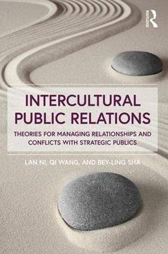 portada Intercultural Public Relations: Theories for Managing Relationships and Conflicts With Strategic Publics (in English)