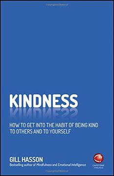 portada Kindness: Change Your Life and Make the World a Kinder Place