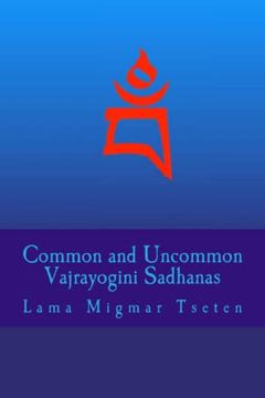portada Common and Uncommon Vajrayogini Sadhanas 