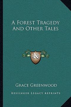 portada a forest tragedy and other tales