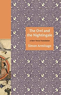 portada The owl and the Nightingale - a new Verse Translation: 137 (The Lockert Library of Poetry in Translation, 137) (en Inglés)
