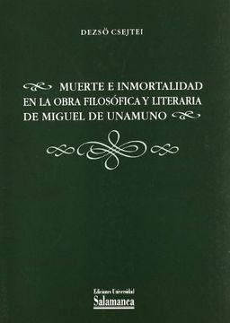 portada Muerte e Inmortalidad en la Obra Filosofica y Literaria de Miguel de Unamuno (in Spanish)