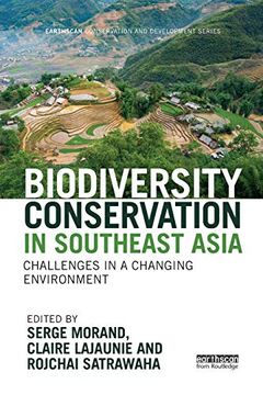 portada Biodiversity Conservation in Southeast Asia: Challenges in a Changing Environment (Earthscan Conservation and Development) (en Inglés)