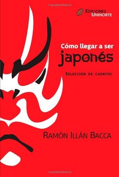 portada Cómo Llegar a ser Japonés. Selección de Cuentos (in Spanish)