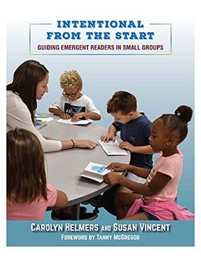 portada Intentional From the Start: Guiding Emergent Readers in Small Groups 