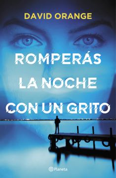 portada Romperás la noche con un grito (in Spanish)