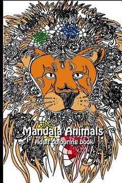 portada Mandala Animals: Adult Colouring Book (en Inglés)