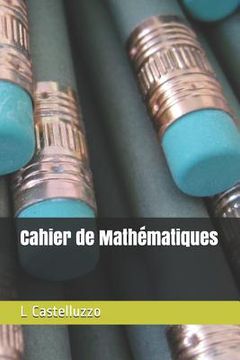 portada Cahier de Mathématiques (en Francés)