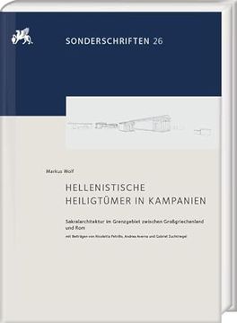 portada Hellenistische Heiligtumer in Kampanien: Sakralarchitektur Im Grenzgebiet Zwischen Grossgriechenland Und ROM (in German)