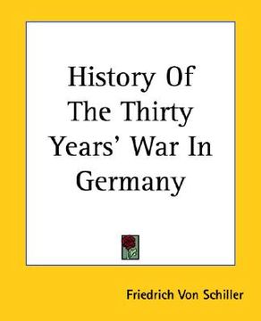 portada history of the thirty years' war in germany (en Inglés)