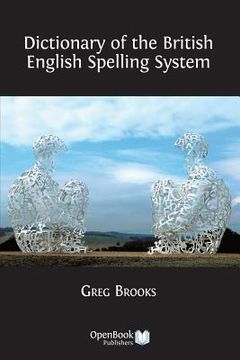 portada Dictionary of the British English Spelling System (in English)