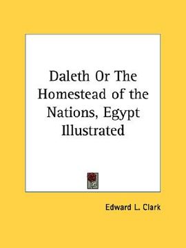 portada daleth or the homestead of the nations, egypt illustrated