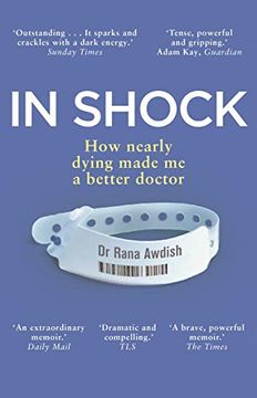 portada In Shock: How Nearly Dying Made me a Better Doctor 