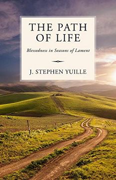 portada Path of Life, The: Blessedness in Seasons of Lament 