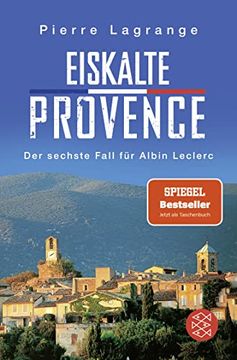 portada Eiskalte Provence: Ein Neuer Fall für Albin Leclerc (Ein Fall für Commissaire Leclerc, Band 6) (in German)