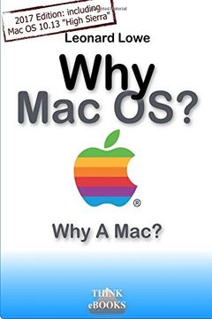 portada Why MacOS? Why A Mac?: Why MacOS? Why a Mac? A (somehow unusual) Handbook for MacOS