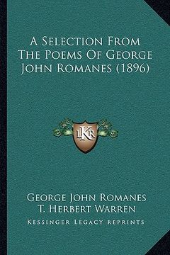 portada a selection from the poems of george john romanes (1896) (en Inglés)