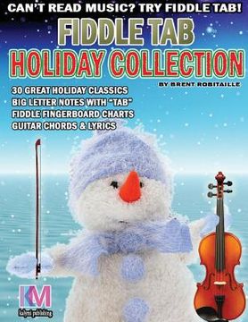 portada Fiddle Tab - Holiday Collection: 30 Holiday Classics for Easy Violin (in English)
