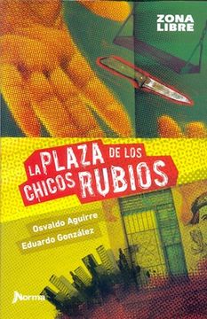 portada LA PLAZA DE LOS CHICOS RUBIOS