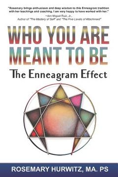 portada Who You Are Meant To Be: The Enneagram Effect (en Inglés)