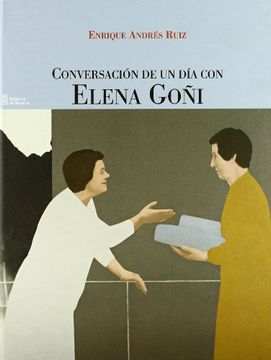 portada conversación de un día con elena goñi (in Spanish)
