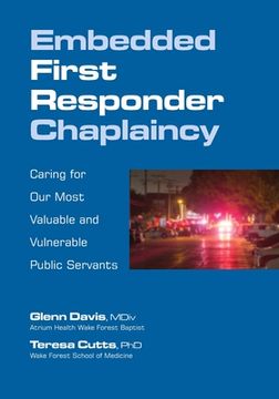 portada Embedded First Responder Chaplaincy: Caring for Our Most Valuable and Vulnerable Public Servants (en Inglés)
