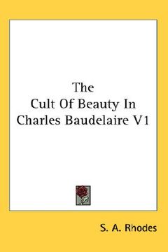 portada the cult of beauty in charles baudelaire v1