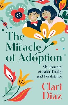 portada The Miracle of Adoption
